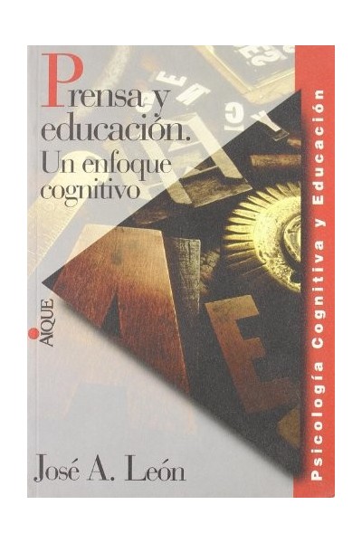 Prensa y educación: Un enfoque cognitivo (Primera edición)